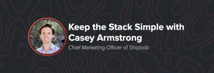 Keep the Stack Simple with Casey Armstrong - McGaw.io