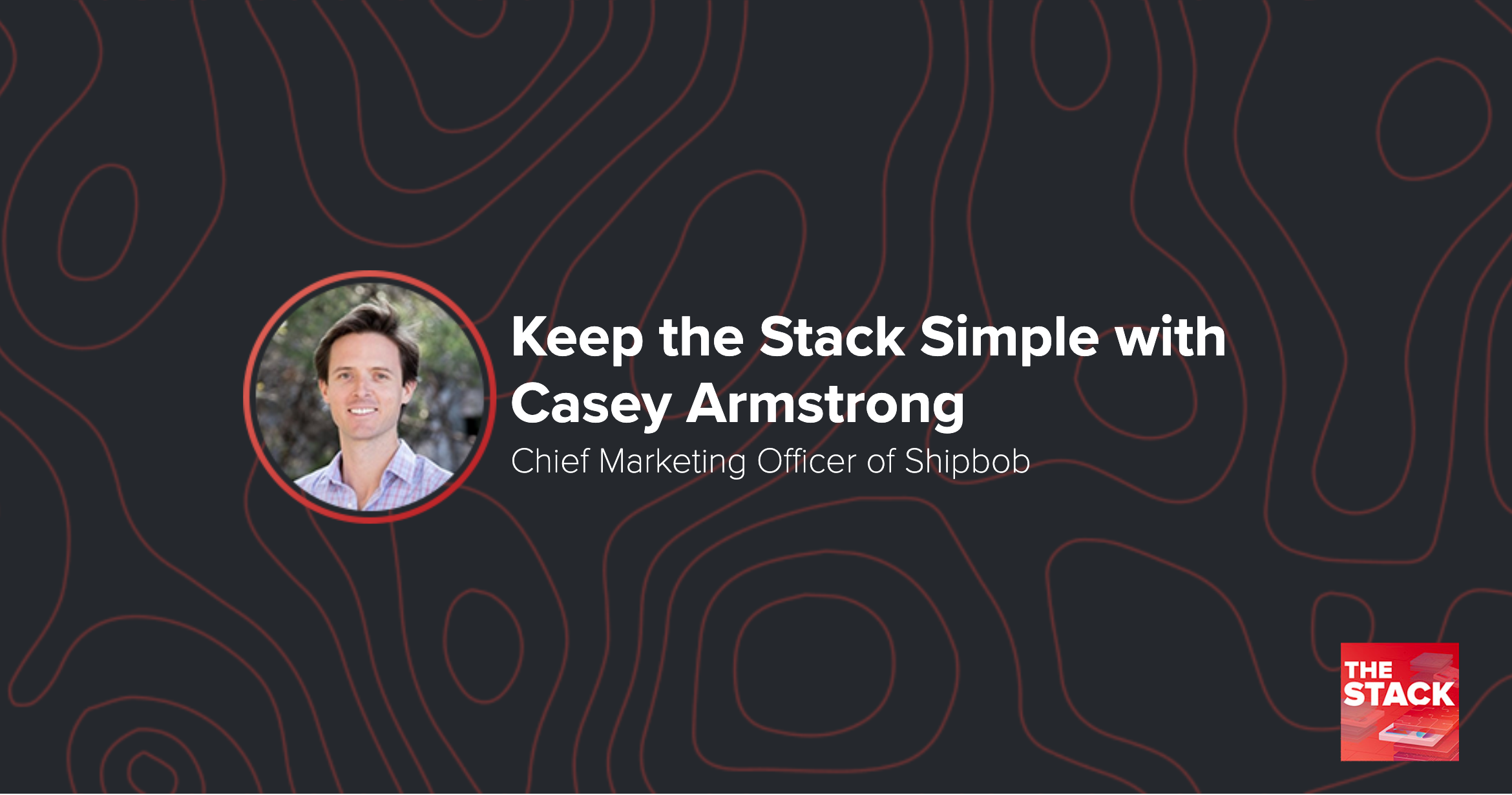Keep the Stack Simple with Casey Armstrong McGaw